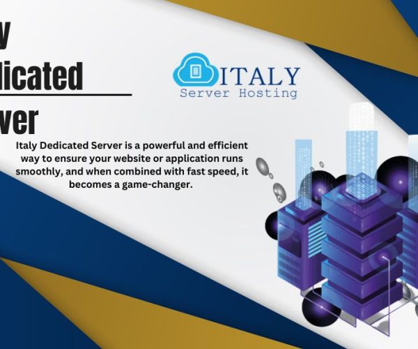 Italy Dedicated Server