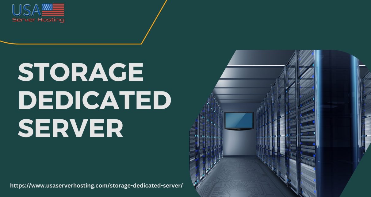 Storage Dedicated server